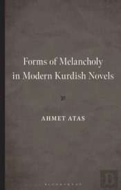 Forms Of Melancholy In Modern Kurdish Novels