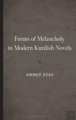 Bertrand.pt - Forms Of Melancholy In Modern Kurdish Novels