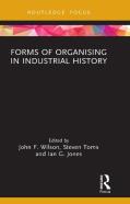 Forms Of Organising In Industrial History