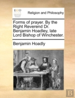 Bertrand.pt - Forms Of Prayer. By The Right Reverend D
