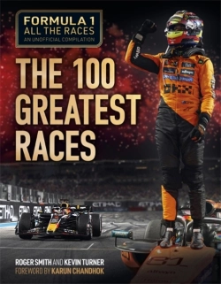 Bertrand.pt - Formula 1 All The Races: The 100 Greatest Races