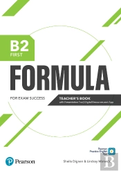 Formula B2 First Teacher'S Book With Presentation Tool, Digital Resources & App