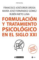 Formulacion Y Tratamiento Psicologico En El Siglo Xxi