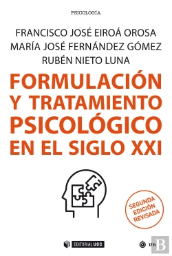 Bertrand.pt - Formulacion Y Tratamiento Psicologico En El Siglo Xxi