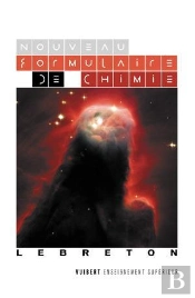 Formulaire De Chimie ; Premiers Cycles Universitaires