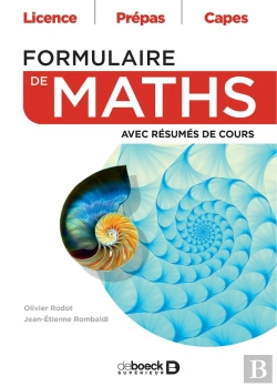Bertrand.pt - Formulaire De Maths : Avec Résumes De Cours ; Licence, Prépas, Capes