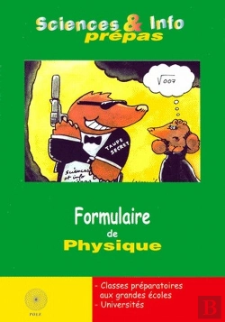 Bertrand.pt - Formulaire De Physique ; Classes Préparatoires Aux Grandes Écoles, Universités