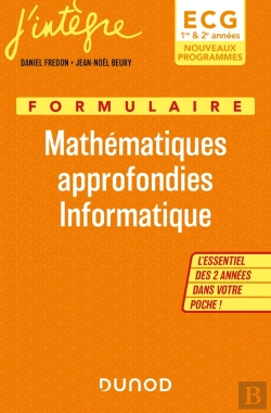 Bertrand.pt - Formulaire Mathematiques Approfondies Informatique Ecg 1 & 2 - Nouveaux Programmes - L'Essentiel Des