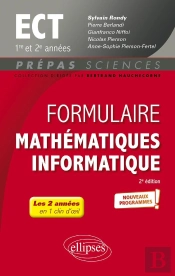 Formulaire Mathématiques - Informatique : Ect 1re Et 2e Années ; Programme 2022