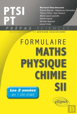 Bertrand.pt - Formulaire Maths Physique Chimie Sii Ptsi/Pt