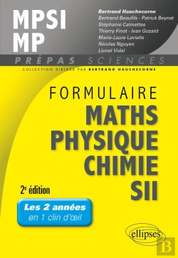 Bertrand.pt - Formulaire Mpsi/Mp Maths -Physique-Chimie - Sii - 2e Édition