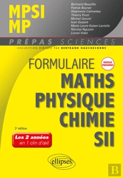 Bertrand.pt - Formulaire Mpsi/Mp - Maths - Physique-Chimie - Sii - Nouveaux Programmes