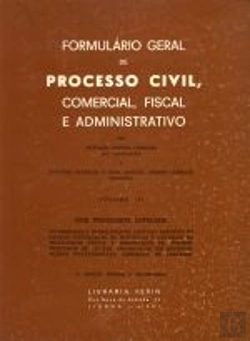 Bertrand.pt - Formulário Geral do Processo Civil Comercial Fiscal e Administrativo - Vol. III