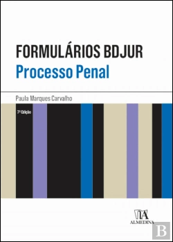Bertrand.pt - Formulários Bdjur - Processo Penal
