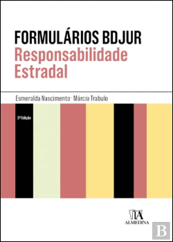 Bertrand.pt - Formulários Bdjur - Responsabilidade Estradal