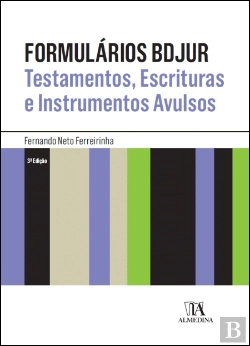 Bertrand.pt - Formulários BDJUR - Testamentos, Escrituras e Instrumentos Avulsos