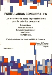 Formularios Concursales. Los Escritos De Parte Imprescindibles Para La Práctica Concursal.