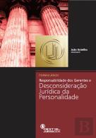 Formulários de Responsabilidade dos Gerentes e Desconsideração Jurídica da Personalidade