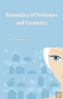 Bertrand.pt - Formulary Of Perfumes And Cosmetics