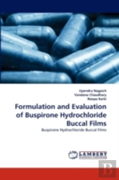 Formulation And Evaluation Of Buspirone Hydrochloride Buccal Films
