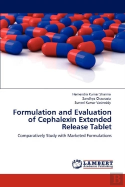 Bertrand.pt - Formulation And Evaluation Of Cephalexin Extended Release Tablet