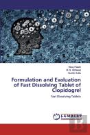 Formulation And Evaluation Of Fast Dissolving Tablet Of Clopidogrel