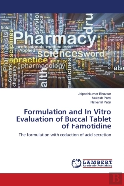 Bertrand.pt - Formulation And In Vitro Evaluation Of Buccal Tablet Of Famotidine