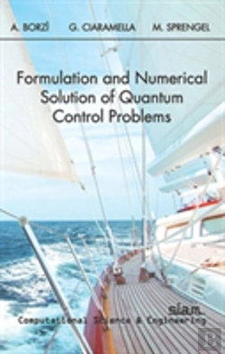 Bertrand.pt - Formulation And Numerical Solution Of Quantum Control Problems