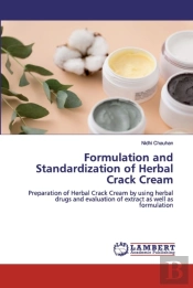 Formulation And Standardization Of Herbal Crack Cream