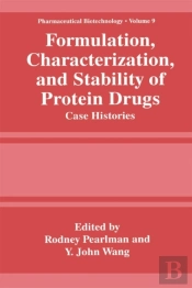 Formulation, Characterization, And Stability Of Protein Drugs