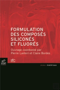 Bertrand.pt - Formulation Des Composés Siliconés Et Fluorés