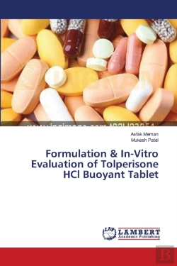 Bertrand.pt - Formulation & In-Vitro Evaluation Of Tolperisone Hcl Buoyant Tablet