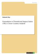 Formulation Of Transitional Impact Index (Tii). A Cross-Country Analysis