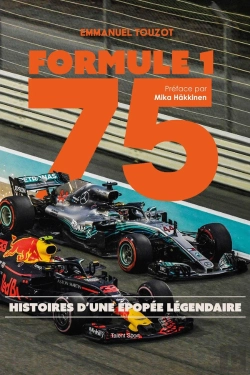 Bertrand.pt - Formule 1 75 : Histoires D'Une Épopée Légendaire