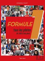 Formule 1 : Tous Les Pilotes De 1950 À Nos Jours