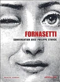 Bertrand.pt - Fornasetti ; Conversation Avec Philippe Starck