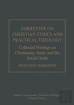 Forrester On Christian Ethics And Practical Theology