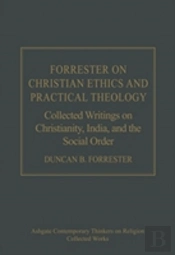 Forrester On Christian Ethics And Practical Theology