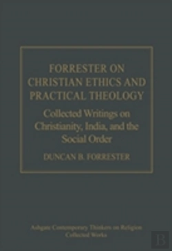 Bertrand.pt - Forrester On Christian Ethics And Practical Theology