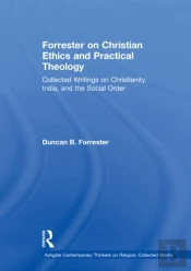 Forrester On Christian Ethics And Practical Theology