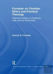 Forrester On Christian Ethics And Practical Theology