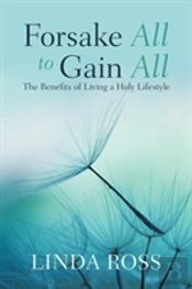 Forsake All To Gain All