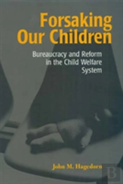 Forsaking Our Children
