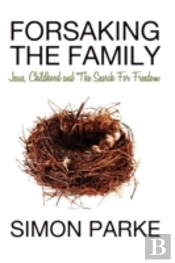 Forsaking The Family