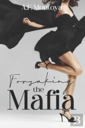 Forsaking The Mafia