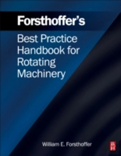Bertrand.pt - Forsthoffer'S Best Practice Handbook For Rotating Machinery