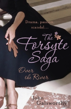 Bertrand.pt - Forsyte Saga 9: Over The River