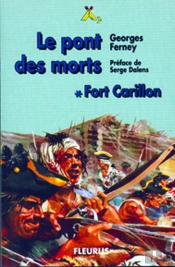 Fort Carillon T.1- Pont Des Morts