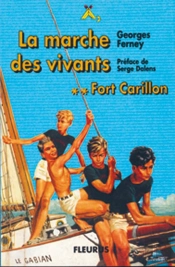 Fort Carillon T.2- Marche Vivants
