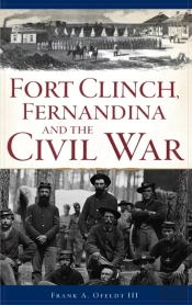 Fort Clinch, Fernandina And The Civil Wa